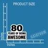 (3PCS) 80th Birthday Stickers - 80 Years of Being Awesome - Funny Waterproof Vinyl Decals for Party Decoration, Scrapbooking, Water Bottles, Laptops | Size 3" x 2.4" view 2