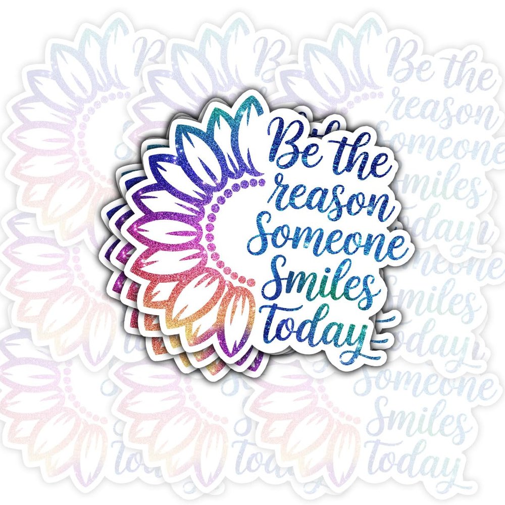 3 Pcs Be The Reason Someone Smiles Today Sticker Rainbow Glitter Motivational Vinyl Sticker for Positivity, Mental Health, Teacher Gift, Laptop, Water Bottle, Notebook, Mirror, Journal (S1, 2 inch)