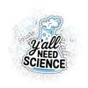 3 Pcs YAll Need Science Sticker Pack 3 Funny Chemistry Vinyl Decals for Scientists, STEM Teachers, Students, Beaker and Lab Art for Science Fair Gifts, Nerdy Decor, Water Bottles (S1, 2 inch) view 1