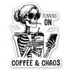 Running on Coffee and Chaos Sticker - 3" Laptop Sticker - Waterproof Vinyl for Car, Phone, Water Bottle - Caffeine Lover Mom Life Decal view 1