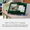 Dell Inspiron 16 Plus 2-in-1 AI Laptop, 16" FHD+ Touchscreen, Intel Core Ultra 7 256V (8 Cores, up to 4.8 GHz) Intel Arc Graphics, Backlit, Thunderbolt 4, W/MS 365 (Win11, 16GB RAM,2TB SSD) view 2