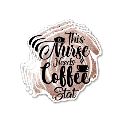 (3PCS) This Nurse Needs Coffee Stat Sticker for Phone Tablet Laptop Car Truck Window | 2" Sticker