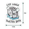 101SignCity 1.5" x 2" Live Laugh Toaster Bath Vinyl Sticker (3PK), Dark Humor Parody Decal, Waterproof Self-Adhesive Mini Sticker for Laptop, Bottle & Phone Case view 2