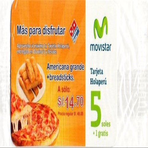 Peruvian Phone Card Movistar Hola Peru Dominos Pizza 2012