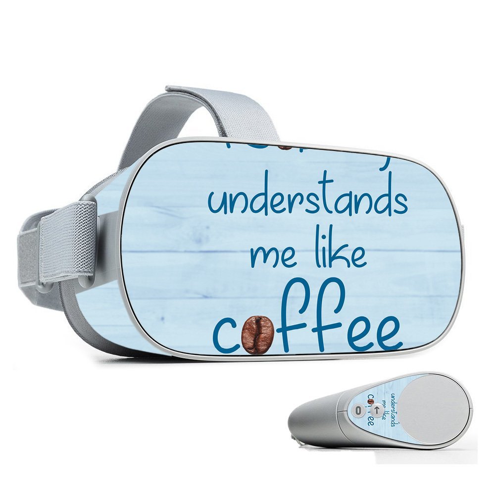MightySkins Skin Compatible with Oculus Go Mobile VR - Coffee Understands Me | Protective, Durable, and Unique Vinyl Decal wrap Cover | Easy to Apply, Remove, and Change Styles | Made in The USA