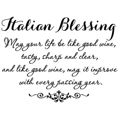Italian Blessing May Your Life Be Like Good Wine Decal Sticker, Vinyl Decor