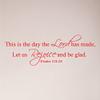31"x12" This is The Day The Lord Hath Made Let Us Rejoice and Be Glad Psalm 118:24 Wall Decal Sticker Christian Bible Verse Home Decoration Decor Scripture view 1