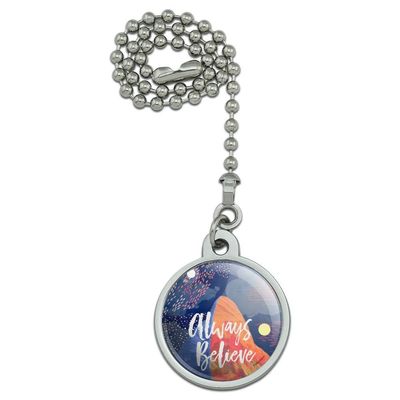 GRAPHICS & MORE Always Believe Mountain Inspirational Ceiling Fan and Light Pull Chain