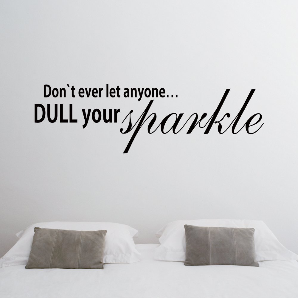 Don't Dull Your Sparkle Inapirational Wall Sticker Vinyl Saying Decal Quote Wall Art Decor Black