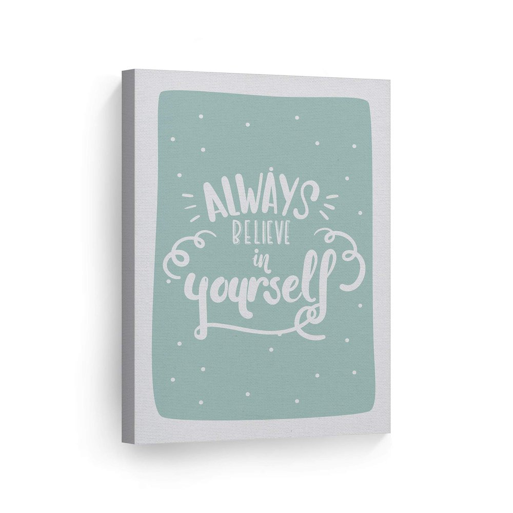 Smile Art Design Always Believe in Yourself Lettering Turquoise Background CANVAS PRINT Kids Room Decor Wall Art Baby Room Decor Kids Room Decor Nursery Decor Ready to Hang Made in the USA 36x24