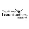 To Go To Sleep Vinyl Sleeping Room Wall Decal Antlers Picture Wall Quote Wall Lettering Art Decoration Brown view 3