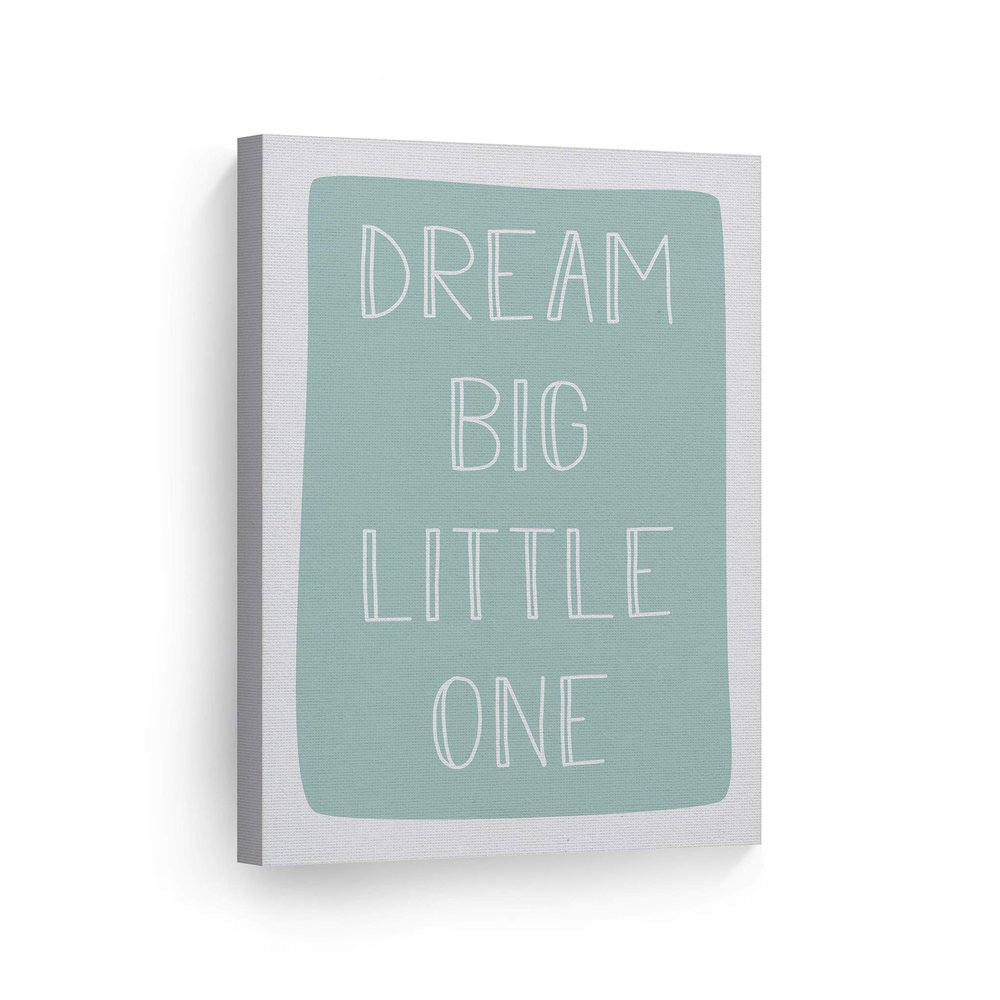 Smile Art Design Dream Big Little One Lettering Turquoise Background CANVAS PRINT Kids Room Decor Wall Art Baby Room Decor Kids Room Decor Nursery Decor Ready to Hang Made in the USA 28x19