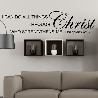 I Can Do All Things Through Christ Wall Decal-Vinyl Religious Art