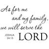 As for Me and My House We Will Serve Lord Wall Decal-Vinyl Religious Art view 1