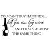 You Can't Buy Happiness Vinyl Wine Wall Quote Kitchen Wall Decal Funny Wall Sticker Home Art Decoration Brown view 3