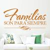 Familias Son para Siempre Families are Forever Wall Decal-Vinyl Spanish Art view 2
