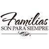 Familias Son para Siempre Families are Forever Wall Decal-Vinyl Spanish Art view 3