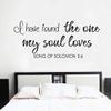 I Have Found The One Whom My Soul Loves Vinyl Love Wall Decal Love Saying Quote Bedroom Wall Art Decor Black view 2